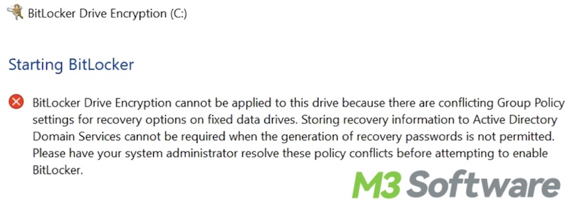 BitLocker encryption cannot be applied to this drive because of conflicting group policy settings error 1