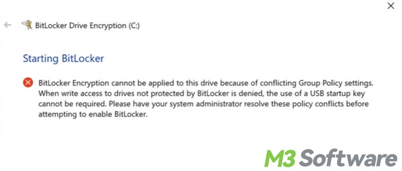 BitLocker encryption cannot be applied to this drive because of conflicting group policy settings error 2