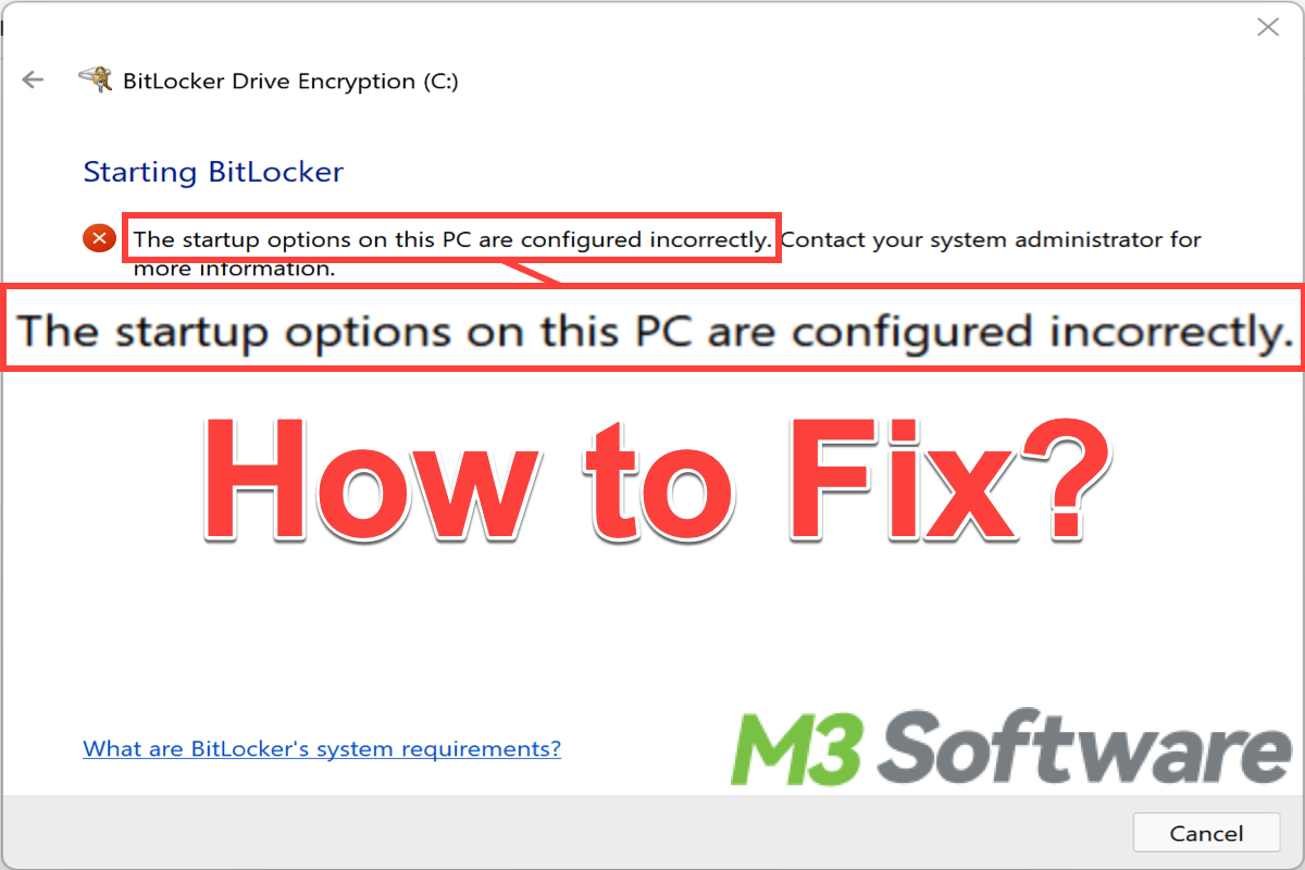 BitLocker the startup options on this PC are configured incorrectly