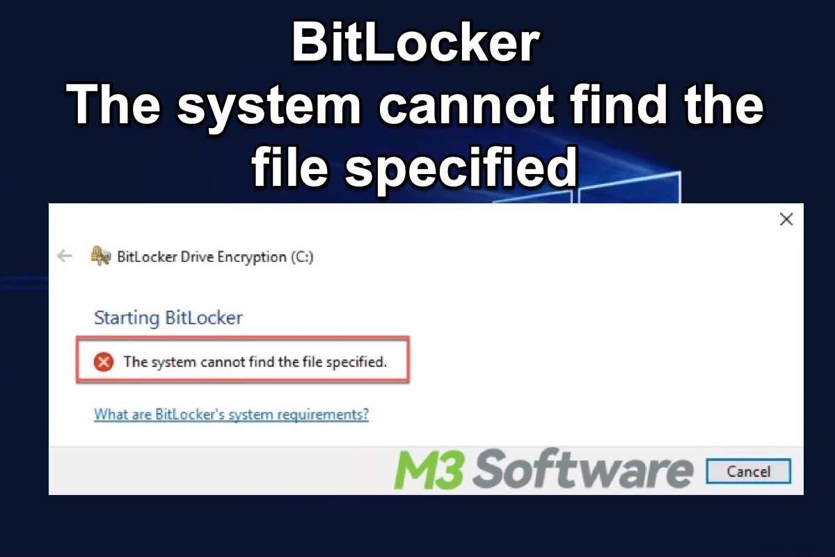 BitLocker the system cannot find the file specified