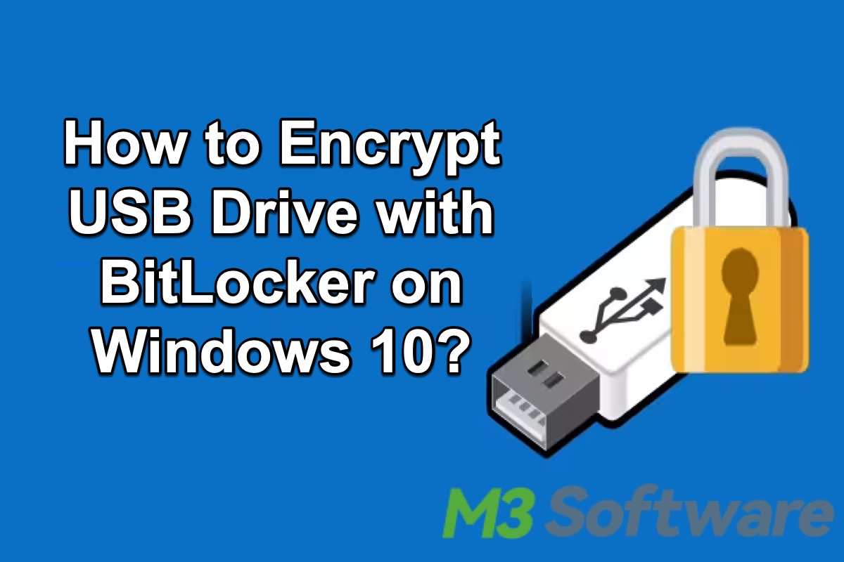 how to encrypt USB drive in Windows 10