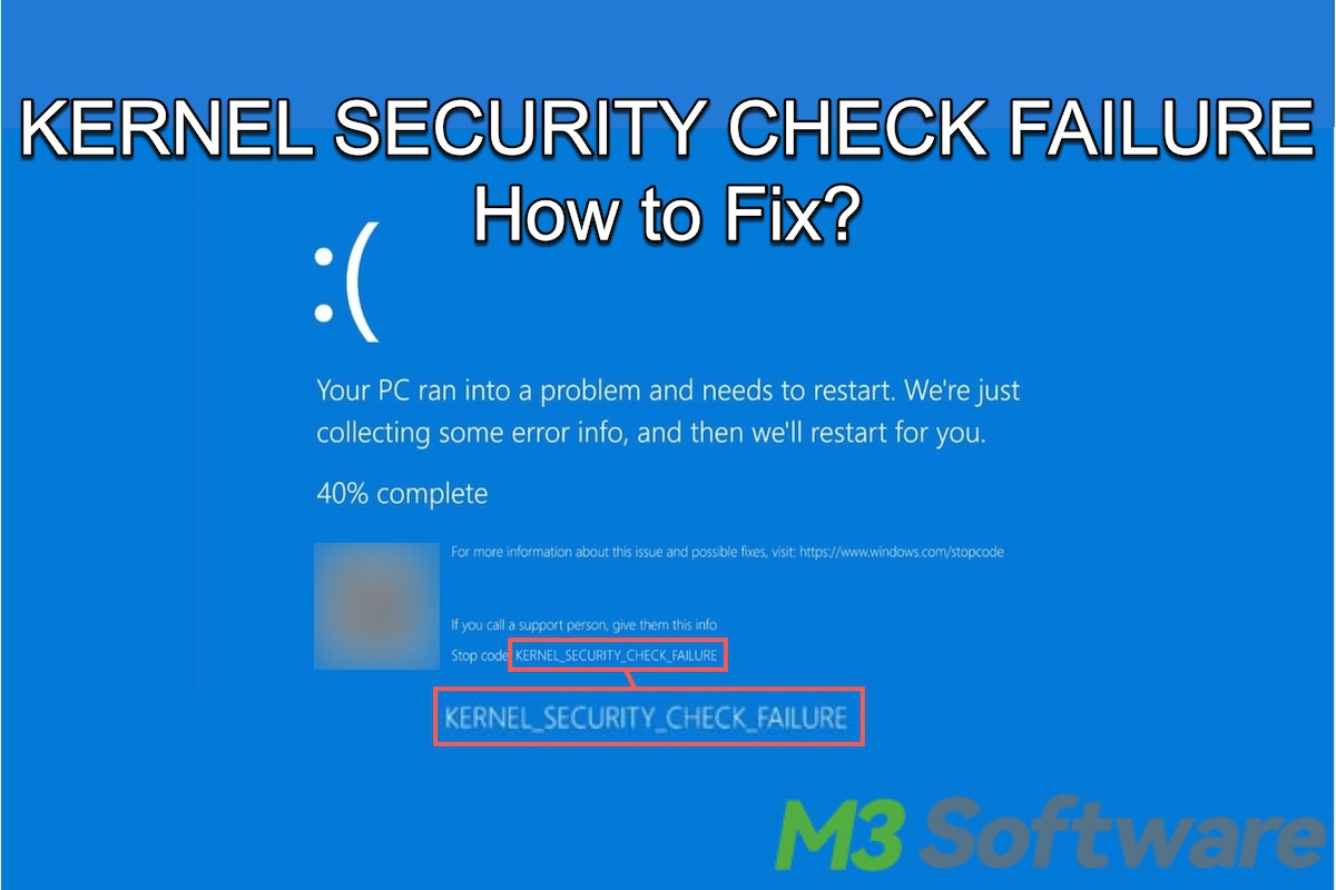 KERNEL SECURITY CHECK FAILURE