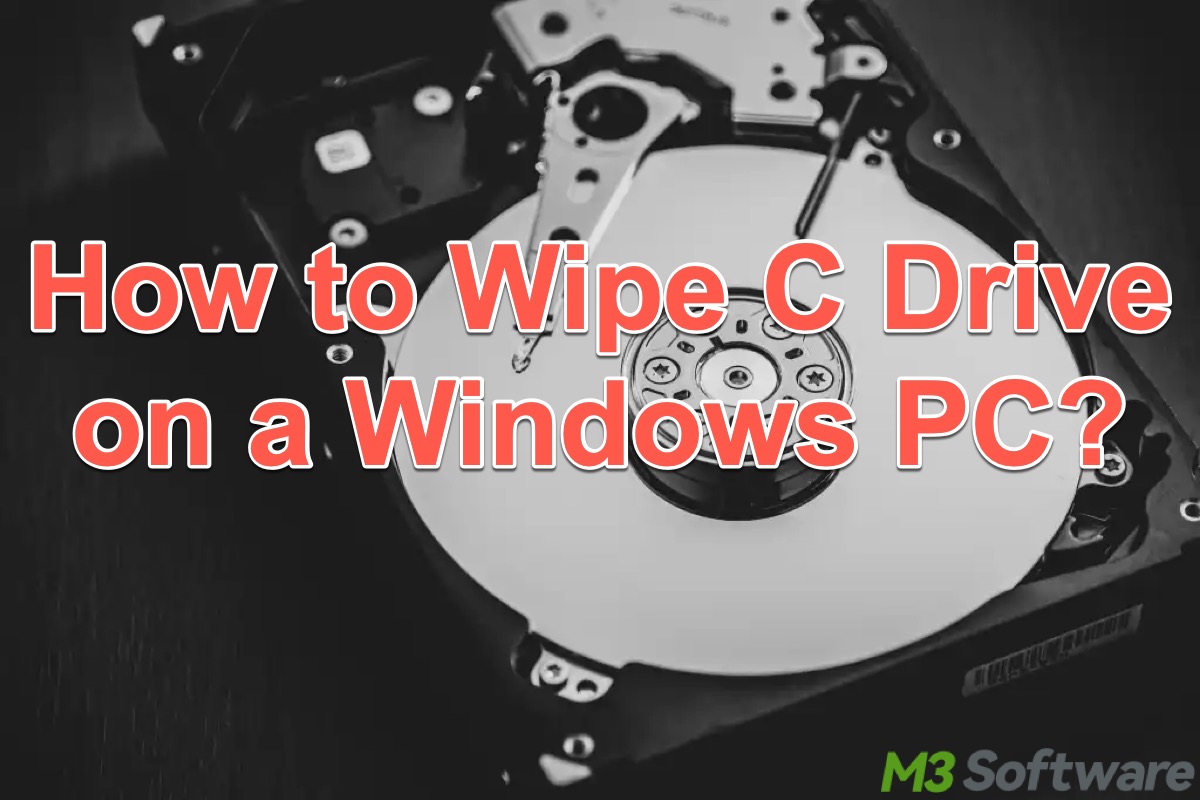 wipe C drive