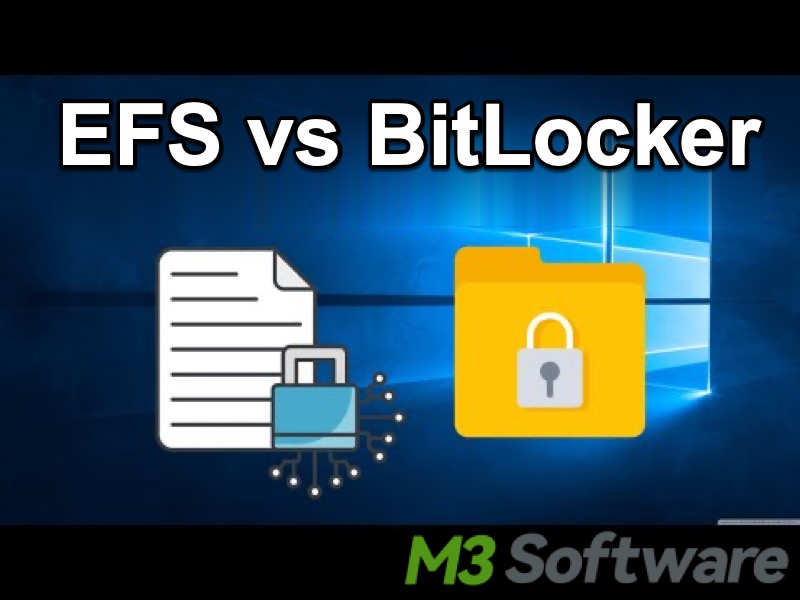 EFS vs BitLocker