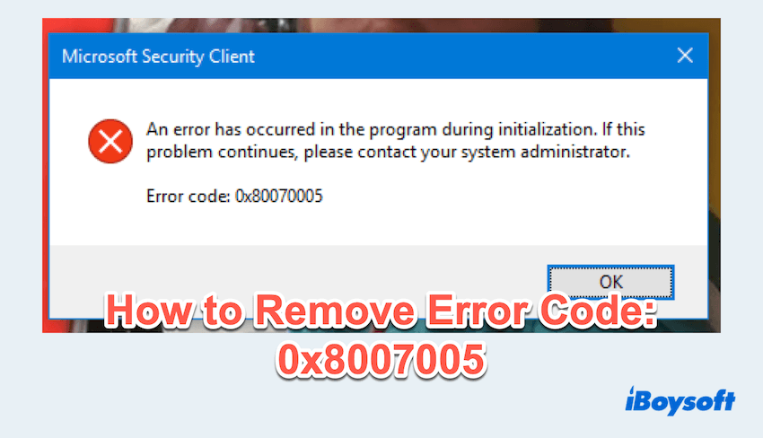 How to Remove Error Code: 0x80070005