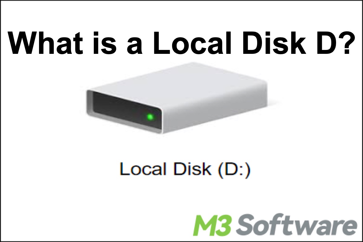 what is a Local Disk D